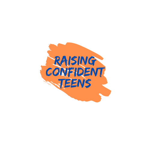 Raising Confident Teens